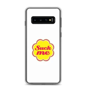 Coque Samsung Suck me sucette chupa